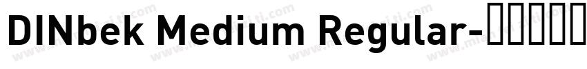 DINbek Medium Regular字体转换